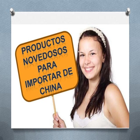 Productos novedosos para importar de china | PPTX