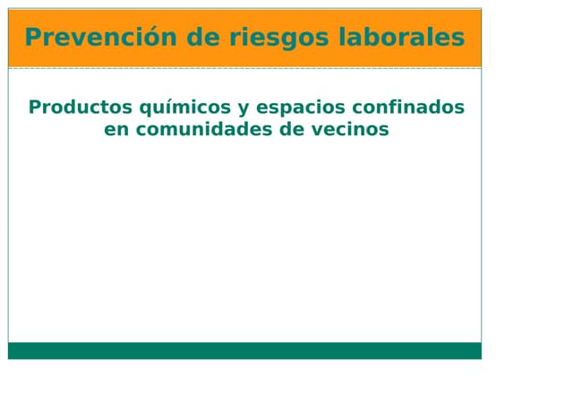 Productos quimicos y espacios confinados en comunidades de vecinos