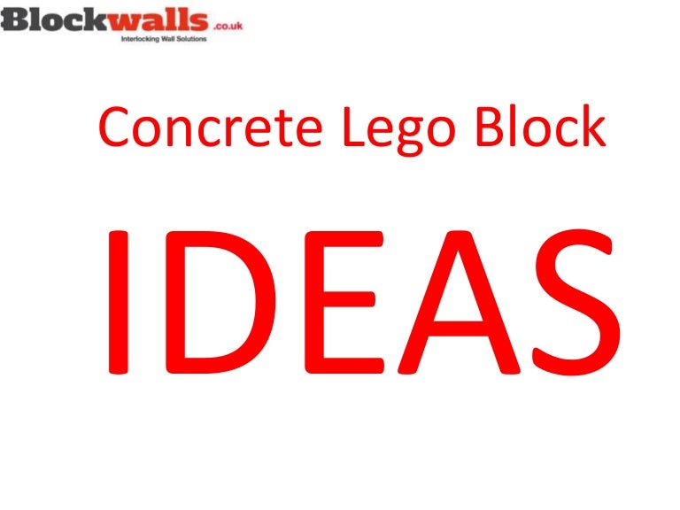 Concrete Lego Block Ideas