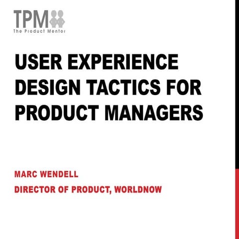 UX Design Tactics for Product Managers