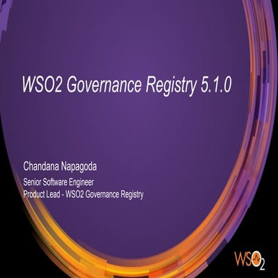 WSO2 Product Release Webinar: WSO2 Governance Registry 5.1