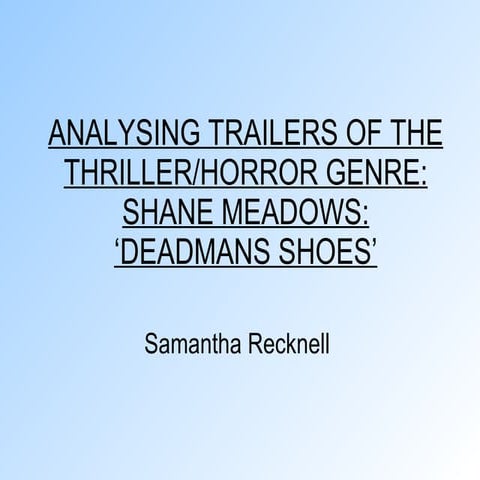 Product research  deadmans shoes - By Samantha Recknell