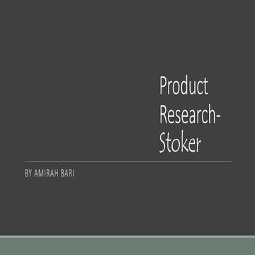 Product research-Stoker