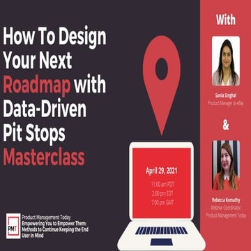 How To Design Your Next Roadmap with Data-Driven Pit Stops Masterclass