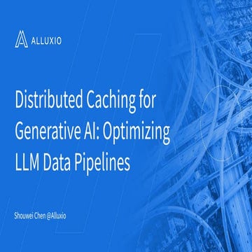 Alluxio Product school Webinar - Distributed Caching for Generative AI