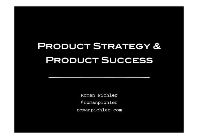Product Strategy and Product Success