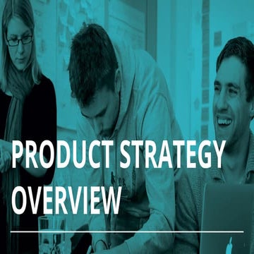 What is Product Strategy? Overview