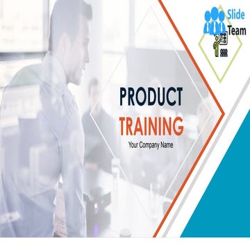 Product Training Powerpoint Presentation Slides