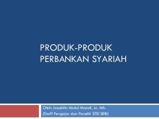 Produk Produk Perbankan Syariah