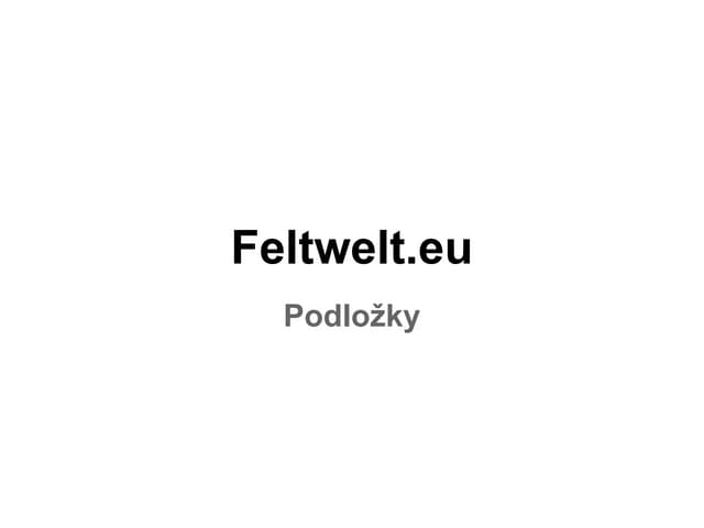 Plstené podložky - feltwelt.eu