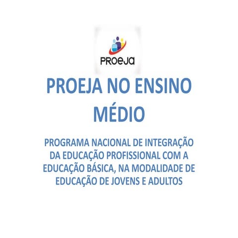 Proeja médio- slides | PPTX