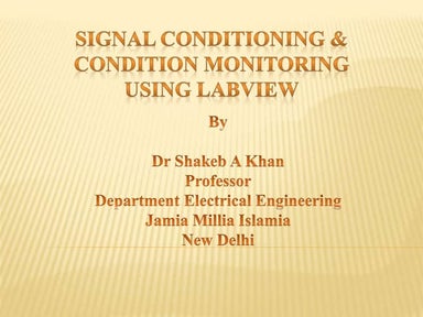 Signal conditioning & condition monitoring  using LabView by Prof. shakeb ahm...