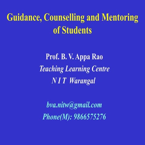 Prof. B.V. Appo Rao Guidance,counselling and mentoring of students.pptx