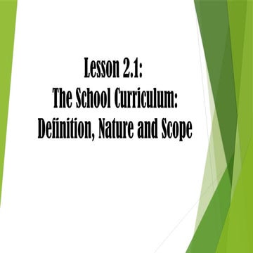 PROF-ED-4.The School Curriculum: Definition, Nature and Scope | PPTX