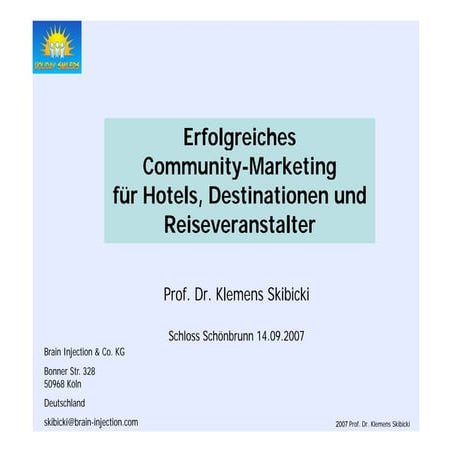 Prof. Skibicki Community Marketing im Tourismus Schönbrunn 2007