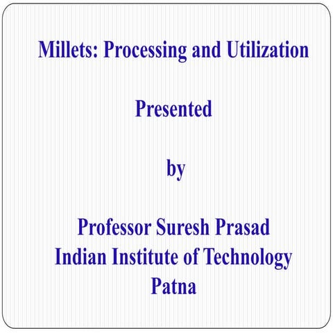 Prof-Suresh-Prasad-Delhi-Conf-on-millets-presentation (1).pdf