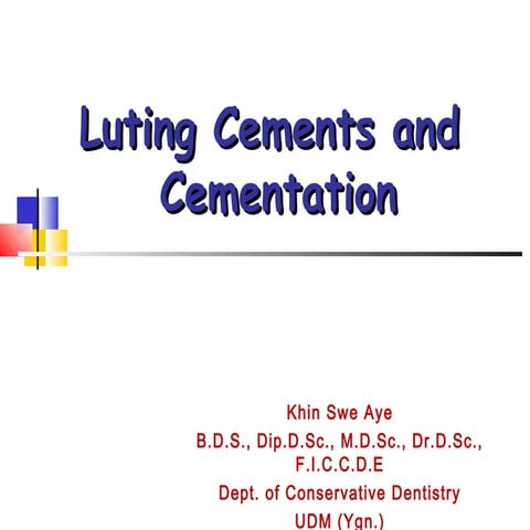 Luting agents and cementation 