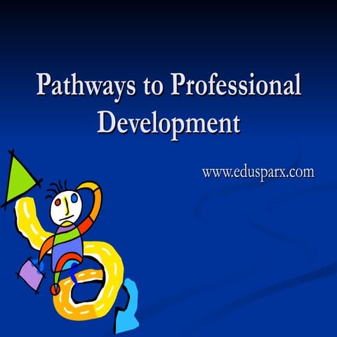 Professional Development Pathways for Educators