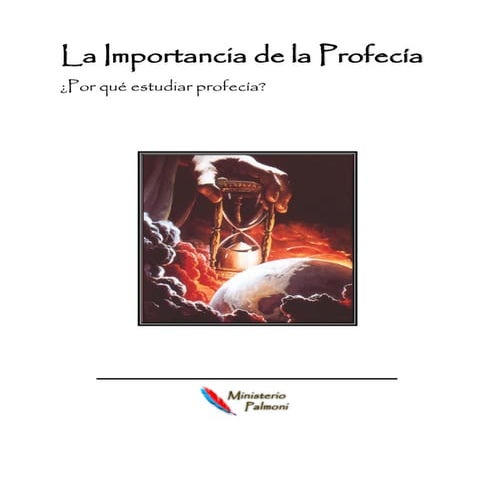 Profecía | La Importancia de la Profecía