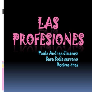 Profeciones paola. sara