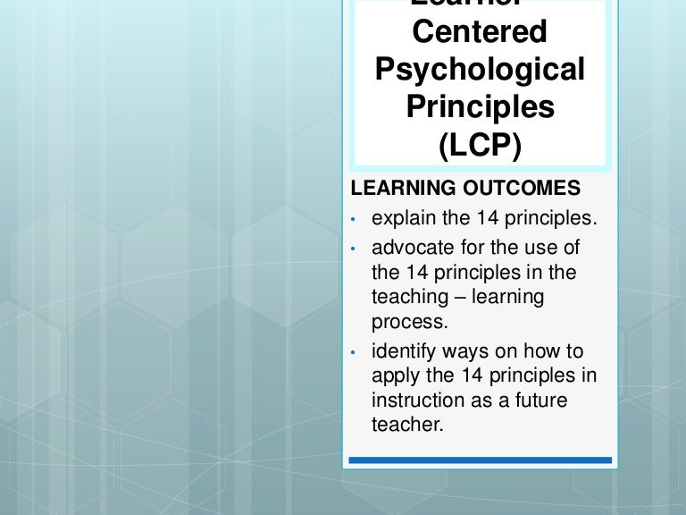 Learner Centered Psychological Principles (LCP)