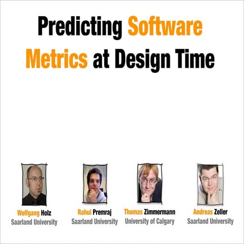 Predicting Software Metrics at Design Time