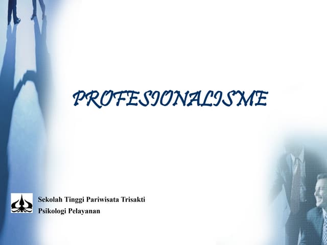 PROFESIONALISME BAB IV PROFESIONALISME BAB IV