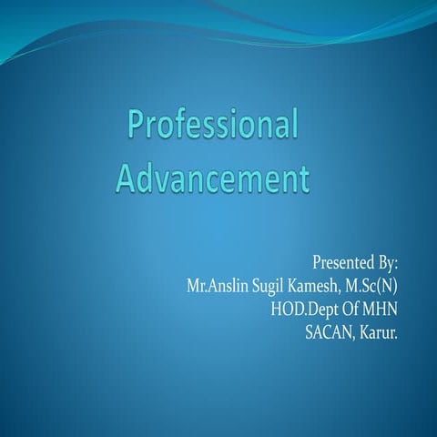 Professional advancement