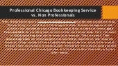 Professional chicago bookkeeping service vs. non professionals