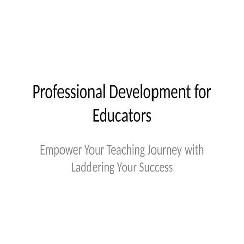 Professional Development For Educators.pptx