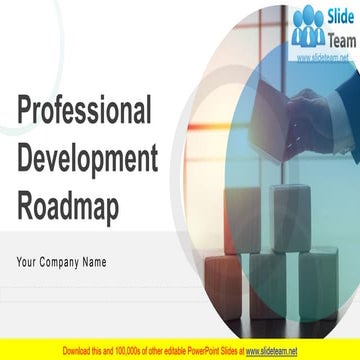 Professional Development Roadmap PowerPoint Presentation Slides