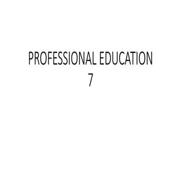 PROFESSIONAL EDUCATION 7.pptx