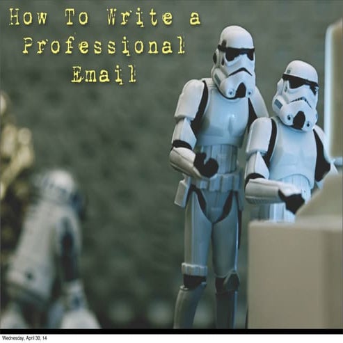 A Stormtrooper's Guide to Professional Emails