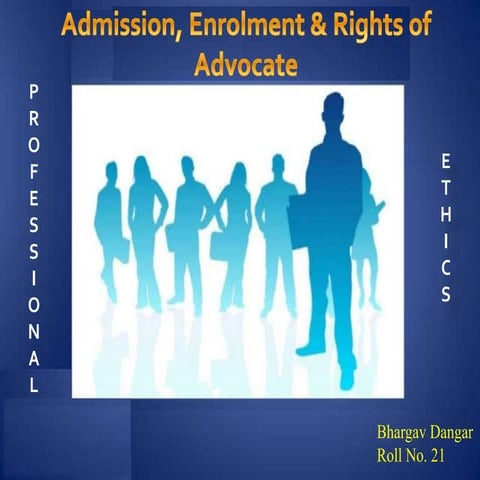 Admission, Enrolment & Rights of Advocate