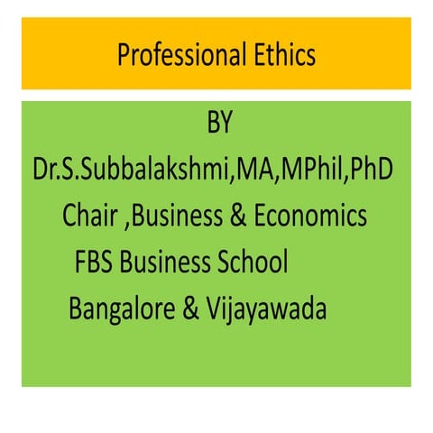 Professional ethics business ethics