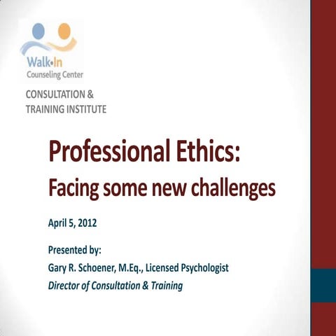 Professional Ethics: Facing New Challenges