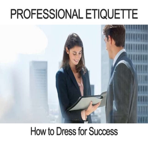 Professional Etiquette