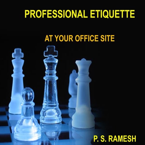 PROFESSIONAL_Etiquette At Office- FINAL.pptx