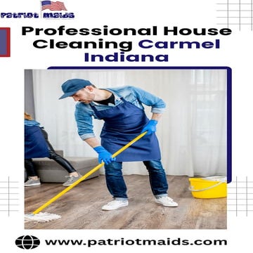 Professional House Cleaning Carmel Indiana