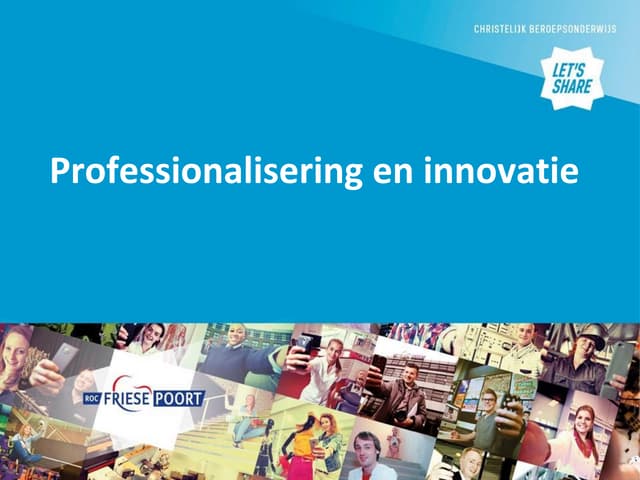 Professionalisering en innovatie RO...
