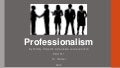 Professionalism Training
