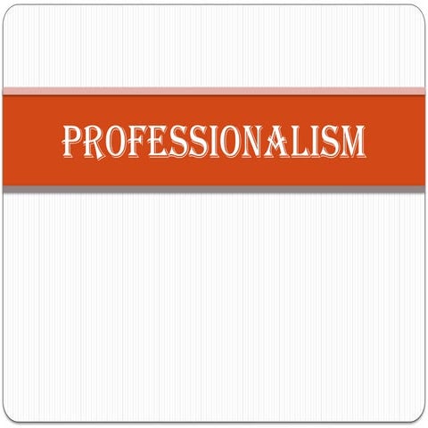 professionalism.pptx, introduction, criteria of a profession
