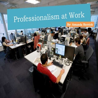 Professionalism at work