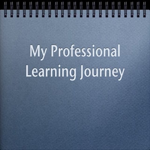 Your Professional Learning Journey