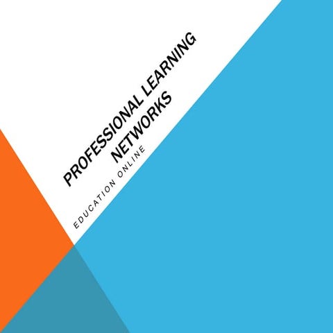 Professional learning networks