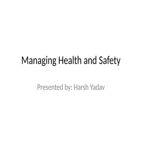 Professional_Managing_Health_and_Safety_Harsh_Yadav.pptx