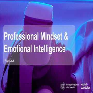 Developing a Professional Mindset and Enhancing Emotional Intelligence ...