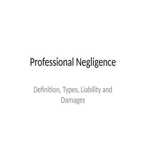 Professional_Negligence_Presentation.pptx