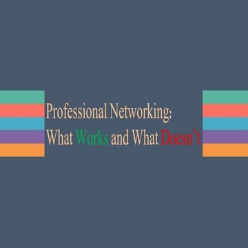 Professional Networking: What Works and What Doesn’