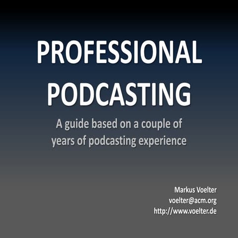 Professional Podcasting Guide